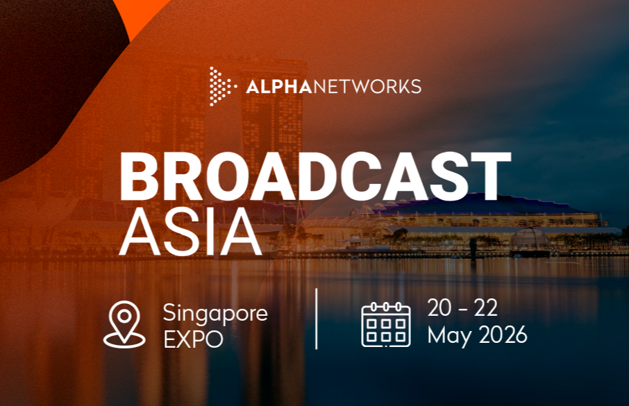 Alpha Networks at BroadcastAsia 2026