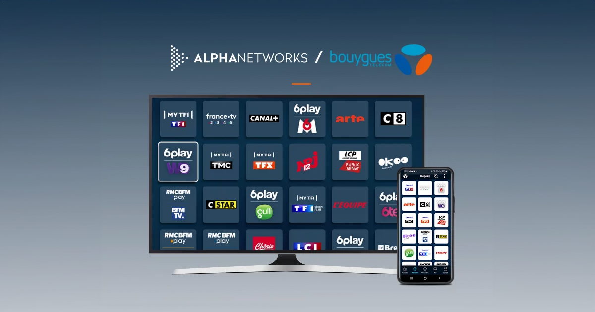 Alpha Networks - Bouygues Telecom boosts its catch-up service on all ...