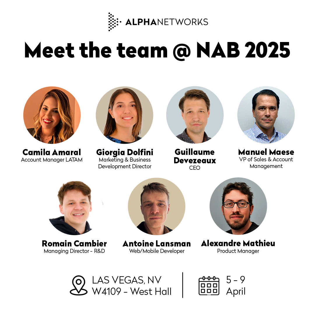 Meet the Alpha Networks team at the NAB Show 2025