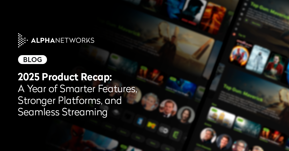 Alpha Networking Alpha Networks - 2025 Recap: A Year of Smarter Features, Stronger ...